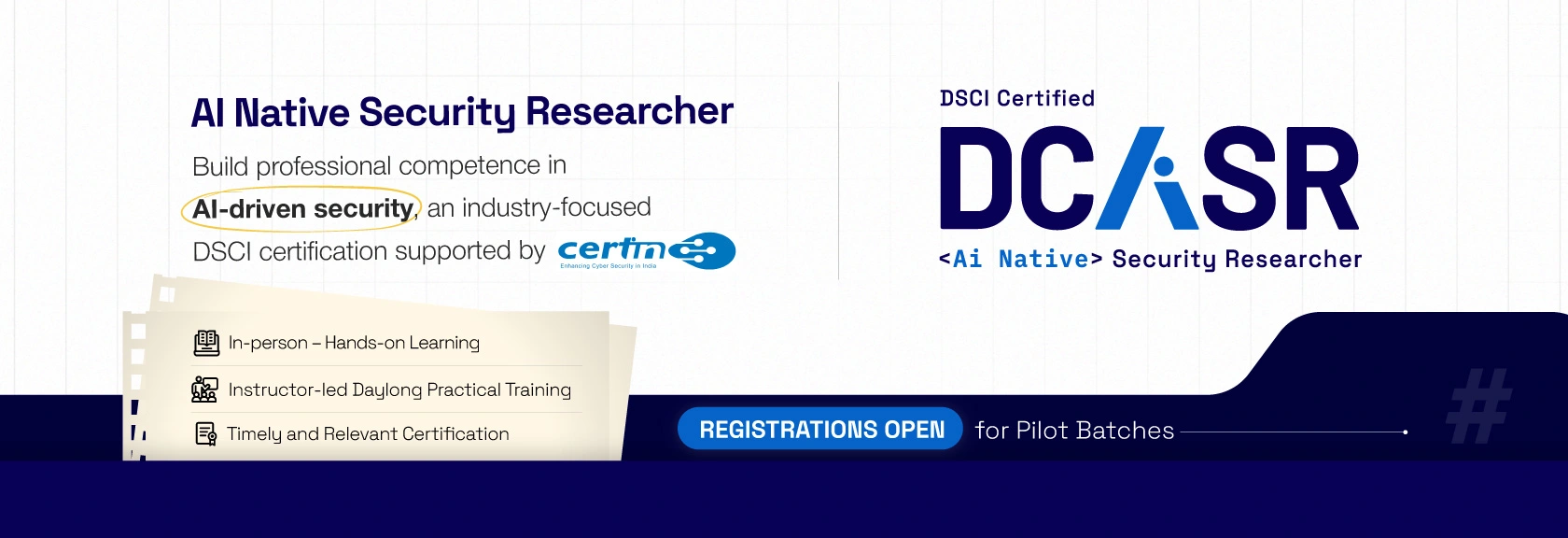 DSCI Certified AI Native Security Researcher