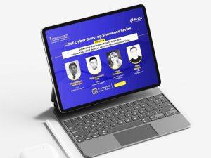  4th virtual session of 'CCoE Cyber Start-up Showcase Series'