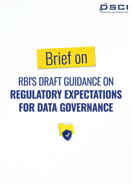 Brief on RBI's Draft Guidance on Regulatory Expectations for Data Governance