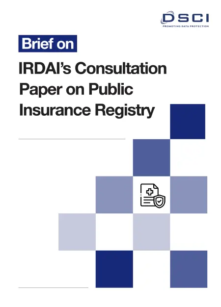Brief on IRDAI’s Consultation Paper on Public Insurance Registry
