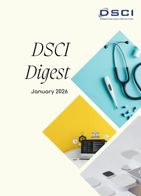 DSCI Digest: Edition VI