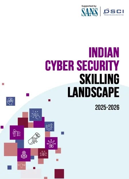 Indian Cyber Security Skilling Landscape 2025-2026