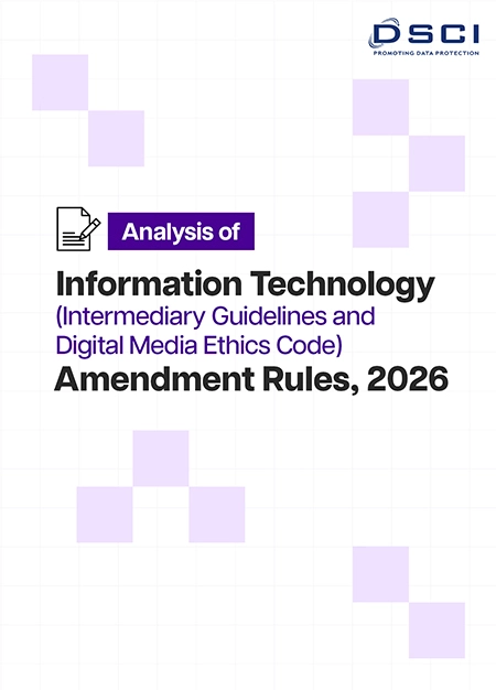 Analysis of the IT (Intermediary Liability and Digital Media Ethics Code) Amendment Rules, 2026